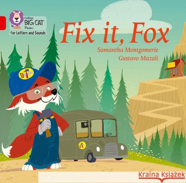 Fix it, Fox Big Book: Band 02a/Red a Samantha Montgomerie 9780008418076 Collins Publishers