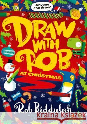 Draw with Rob at Christmas Rob Biddulph 9780008419127