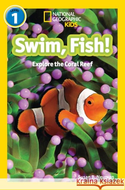 Swim, fish!: Level 1 National Geographic Kids 9780008422257 HarperCollins Publishers