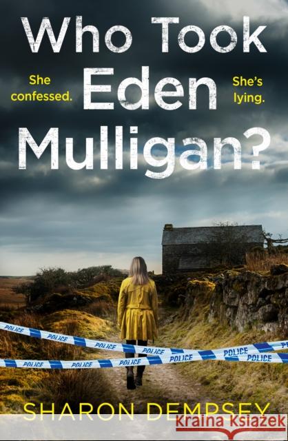 Who Took Eden Mulligan? Sharon Dempsey 9780008424459