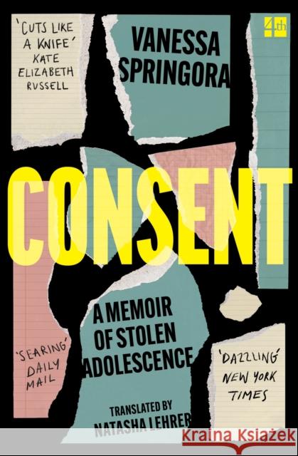 Consent: A Memoir of Stolen Adolescence Vanessa Springora 9780008424961 HarperCollins Publishers