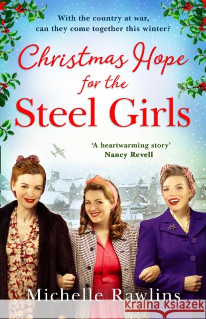 Christmas Hope for the Steel Girls Michelle Rawlins 9780008427337 HarperCollins Publishers