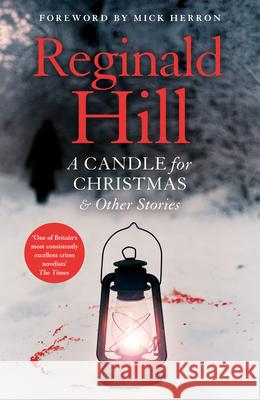 A Candle for Christmas & Other Stories Hill, Reginald 9780008430108 HarperCollins Publishers