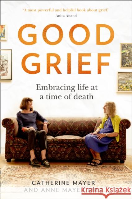 Good Grief Anne Mayer Bird 9780008436117