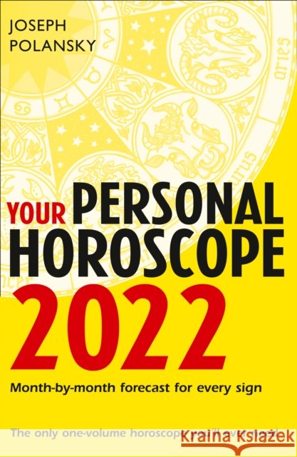 Your Personal Horoscope 2022 Joseph Polansky 9780008438470 HarperCollins Publishers