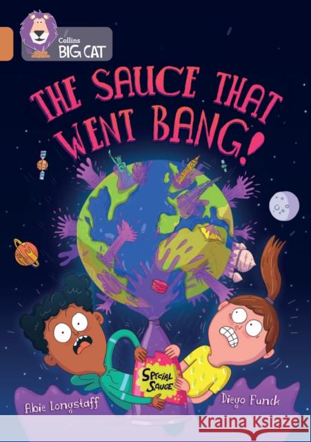 The Sauce That Went Bang!: Band 12/Copper  9780008440619 HarperCollins Publishers