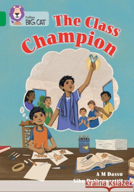 The Class Champion: Band 15/Emerald A M Dassu 9780008440671 HarperCollins Publishers