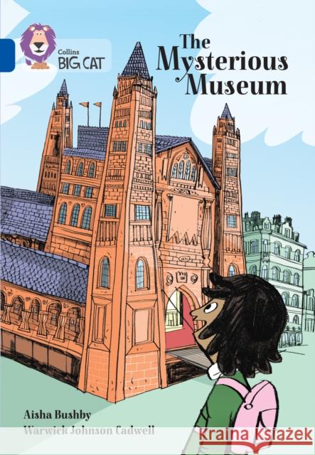 The Mysterious Museum: Band 16/Sapphire Aisha Bushby 9780008440695 HarperCollins Publishers