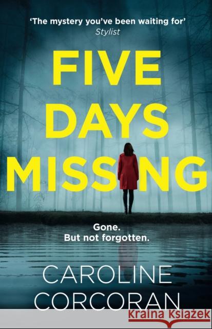 Five Days Missing Caroline Corcoran 9780008441784 HarperCollins Publishers