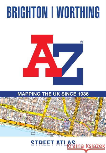 Brighton and Worthing A-Z Street Atlas A-Z maps 9780008445232 HarperCollins Publishers