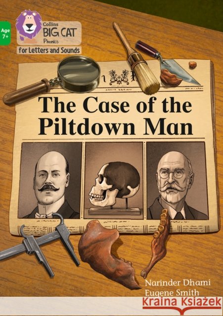 The Case of the Piltdown Man: Band 05/Green Narinder Dhami 9780008446482 HarperCollins Publishers