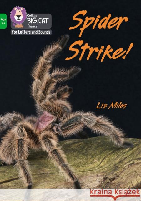 Spider Strike!: Band 05/Green Miles, Liz 9780008446499 HarperCollins Publishers