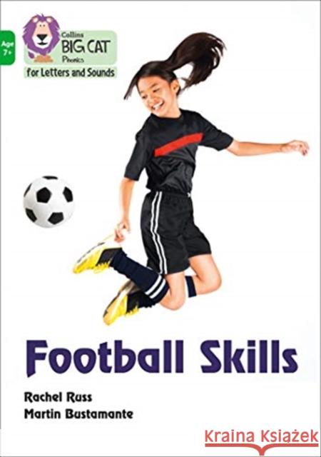 Football Skills: Band 05/Green Rachel Russ 9780008446543