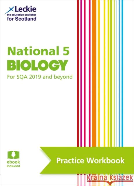 National 5 Biology: Practise and Learn Sqa Exam Topics Leckie 9780008446772 HarperCollins