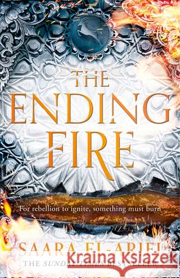 The Ending Fire Saara El-Arifi 9780008450502