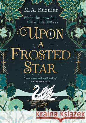 Upon a Frosted Star M.A. Kuzniar 9780008450724 HarperCollins Publishers