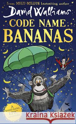 Code Name Bananas David Walliams 9780008454296 HarperCollins Publishers