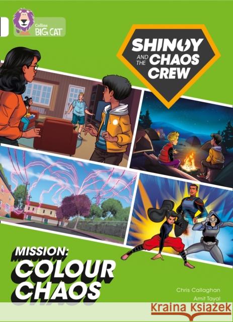 Shinoy and the Chaos Crew Mission: Colour Chaos: Band 10/White Chris Callaghan 9780008454715 HarperCollins Publishers