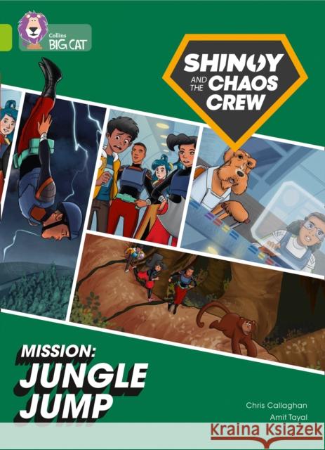 Shinoy and the Chaos Crew Mission: Jungle Jump: Band 11/Lime  9780008454739 HarperCollins Publishers