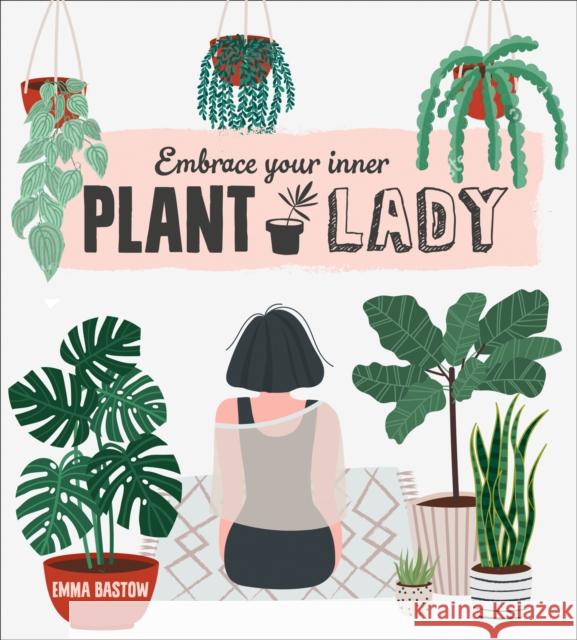 Plant Lady Emma Bastow 9780008454968 HarperCollins Publishers