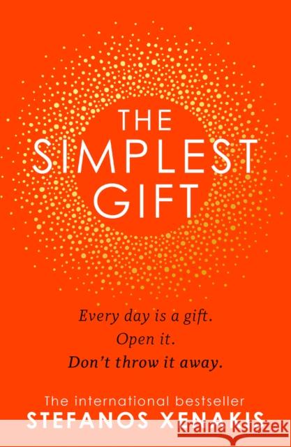 The Simplest Gift Stefanos Xenakis 9780008455651