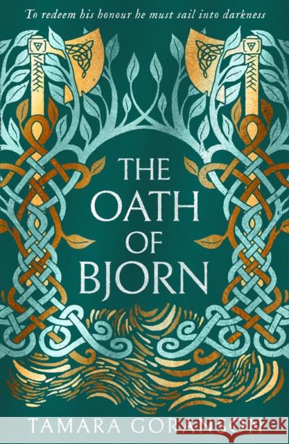 The Oath of Bjorn Tamara Goranson 9780008455750 HarperCollins Publishers