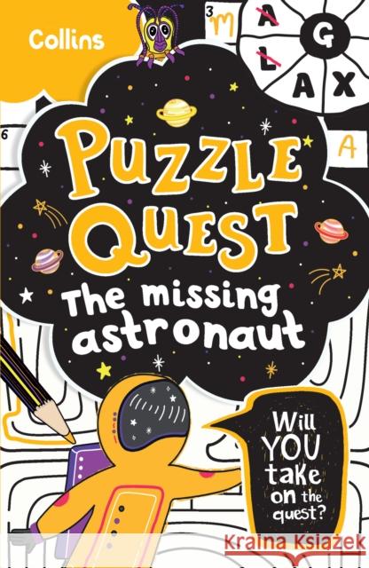 The Missing Astronaut: Mystery Puzzles for Kids Collins Kids 9780008457471