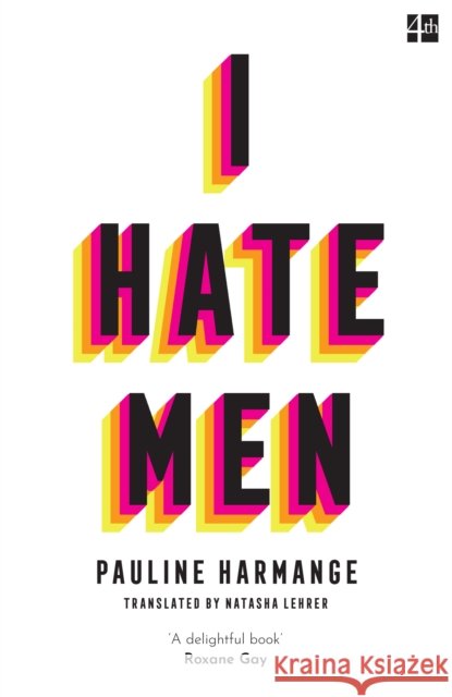 I Hate Men Pauline Harmange 9780008457594 HarperCollins Publishers