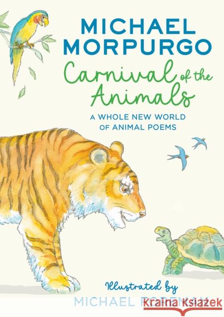 Carnival of the Animals Michael Morpurgo 9780008459840 HarperCollins Publishers