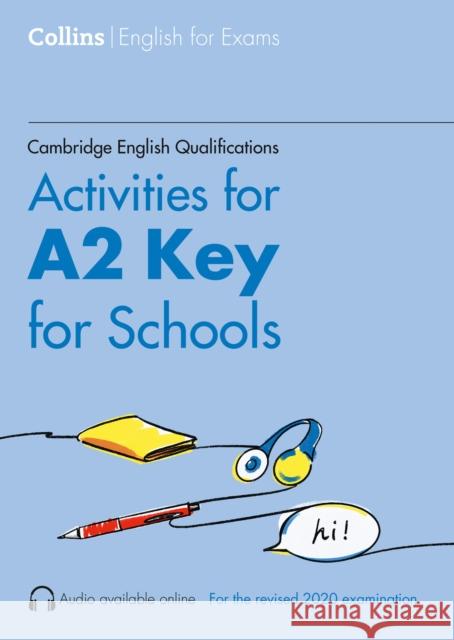 Activities for A2 Key for Schools Rebecca Adlard 9780008461164