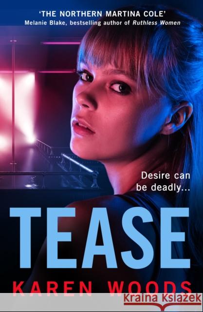 Tease Karen Woods 9780008461720 HarperCollins Publishers