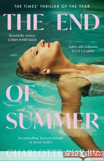 The End of Summer Charlotte Philby 9780008466466 HarperCollins Publishers