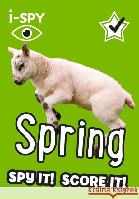 i-SPY Spring: Spy it! Score it! i-SPY 9780008468255 HarperCollins Publishers