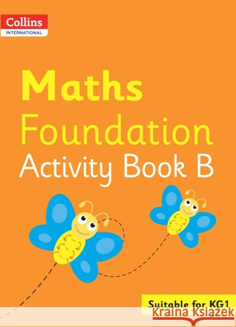 Collins International Maths Foundation Activity Book B Peter Clarke 9780008468781 HarperCollins Publishers