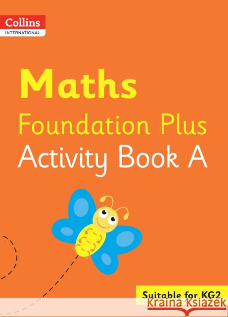 Collins International Maths Foundation Plus Activity Book A Peter Clarke 9780008468804 HarperCollins Publishers
