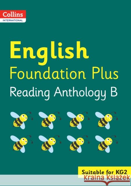 Collins International English Foundation Plus Reading Anthology B  9780008468859 HarperCollins Publishers