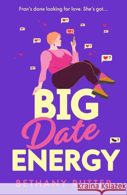 Big Date Energy Bethany Rutter 9780008470036