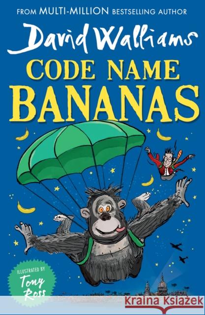 Code Name Bananas David Walliams Tony Ross  9780008471804 HarperCollins Publishers