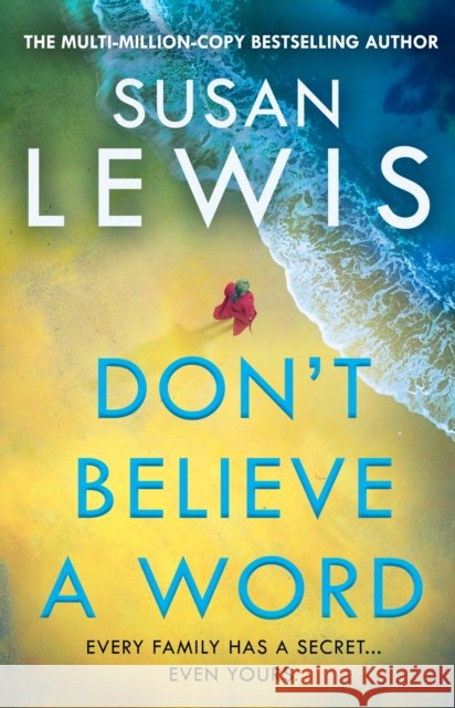 Don’t Believe A Word Susan Lewis 9780008472108