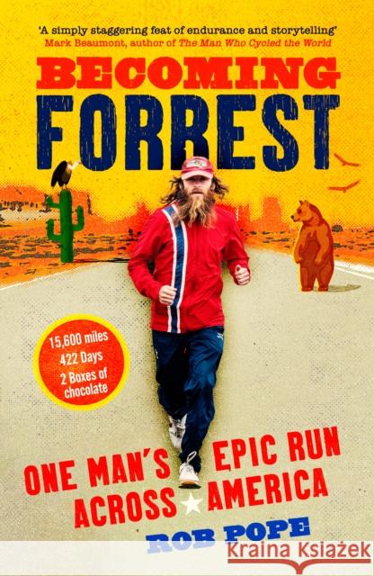 Becoming Forrest: One Man's Epic Run Across America Rob Pope 9780008472559 HarperCollins Publishers