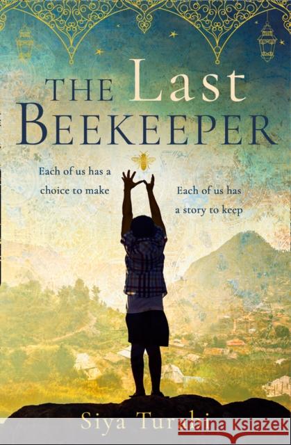 The Last Beekeeper Siya Turabi 9780008472887