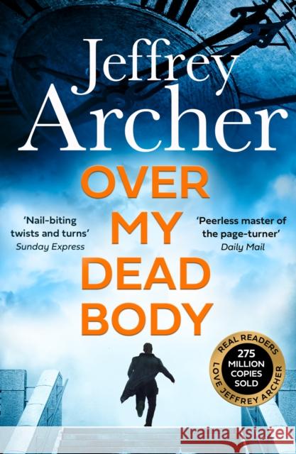 Over My Dead Body Jeffrey Archer 9780008474317 HarperCollins Publishers