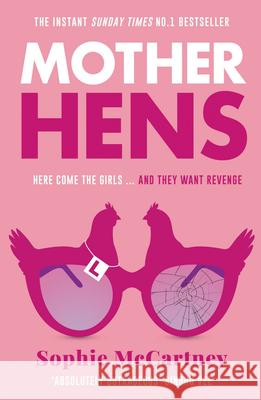 Mother Hens Sophie McCartney 9780008475338 HarperCollins Publishers