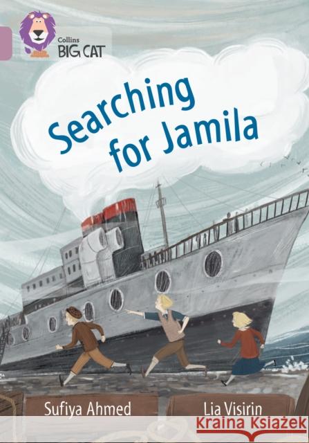 Searching for Jamila: Band 18/Pearl Sufiya Ahmed 9780008478926 HarperCollins Publishers