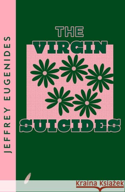 The Virgin Suicides Jeffrey Eugenides 9780008485160