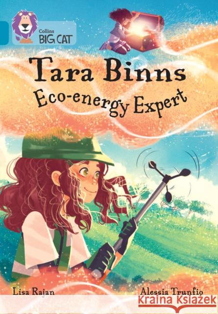 Tara Binns: Eco-energy Expert: Band 13/Topaz Lisa Rajan 9780008487225 HarperCollins Publishers