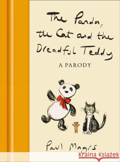 The Panda, the Cat and the Dreadful Teddy: A Parody Paul Magrs 9780008491154 HarperCollins Publishers