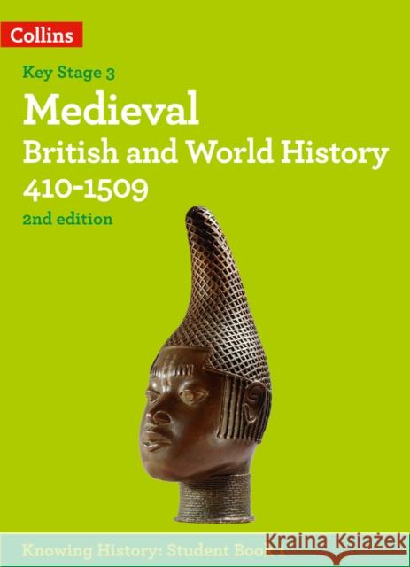 Medieval British and World History 410-1509 Laura Aitken-Burt 9780008492045 HarperCollins Publishers