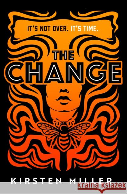 The Change Kirsten Miller 9780008494667 HarperCollins Publishers