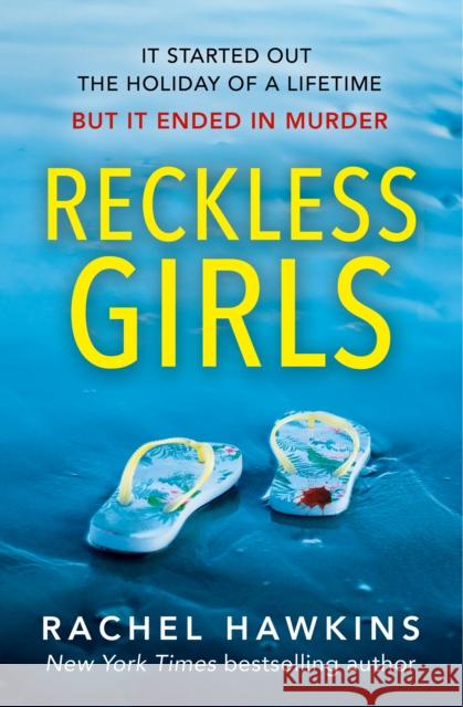 Reckless Girls Rachel Hawkins 9780008495589 HarperCollins Publishers